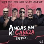 Chino Y Nacho Ft Daddy Yankee, Don Omar, Wisin - Andas En Mi Cabeza Remix
