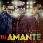Eyci and Cody Ft Jadiel - Tu Amante MP3