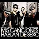 J King y Maximan Ft. Plan B - Mis Canciones Hablan De Sexo MP3