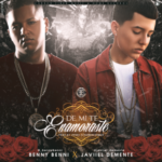 Benny Benni Ft Javiiel Demente - De Mi Te Enamoraste MP3