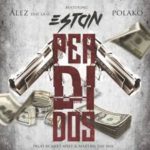 Alex El De La O Ft. Polaco - Perdidos MP3