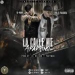 D-Nay Ft. Lyan El Palabreal - La Calle Me Apadrino MP3