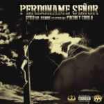 Pacho y Cirilo Ft. Syko y Sr. Ramos - Perdoname Señor MP3
